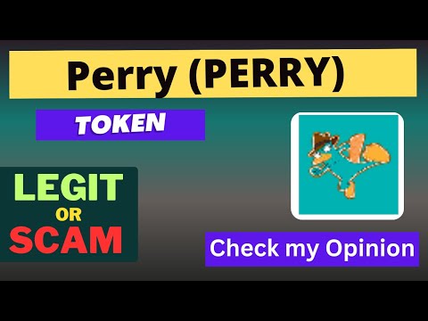 Is Perry (PERRY) Token Legit or Scam ??