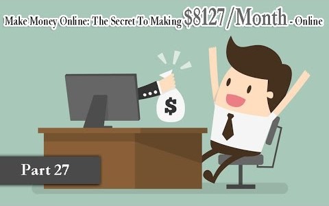 Make Money Online |The Secret To Making $8127 Month|Online part 27|Unicamp Courses Online
