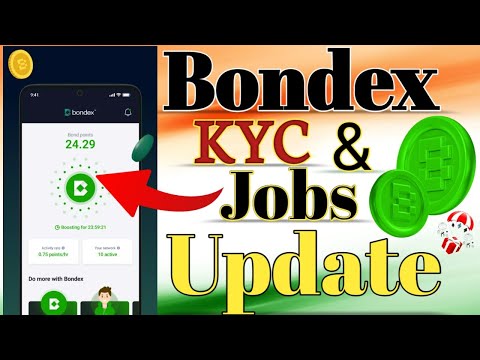 Bondex Biggest Update | Listing jobs Update | Bondex mining new update | Bondex sell & withdrawal