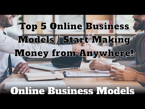 Top 5 Online Business Models | Start Making Money from Anywhere!