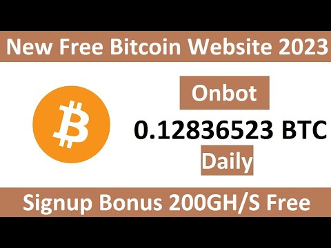 Onbot Review New Free Bitcoin Mining Website 2023 Free Cloud Mining Website 2023