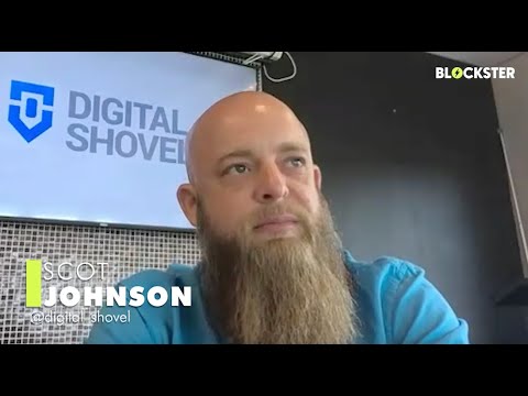 Interview with Scot Johnson, Founder of Digital Shovel - Leading Bitcoin Mining Manufacturer