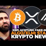 img_99932_xrp-das-ist-fake-bitcoin-algo-xlm-krypto-news.jpg